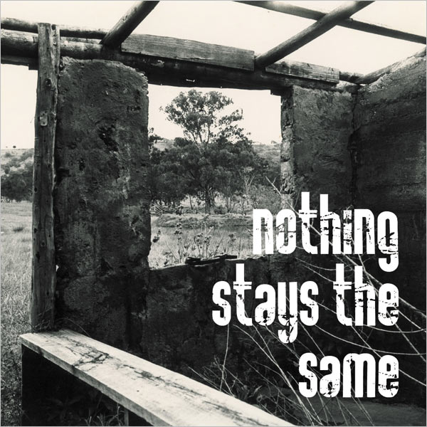 Nothing Stays the Same EP cover artwork
